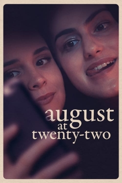 watch August at Twenty-Two online free