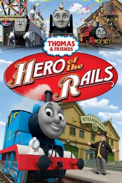 watch Thomas & Friends: Hero of the Rails online free