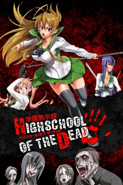 watch Highschool of the Dead online free