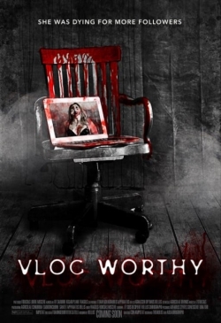 watch Vlog Worthy online free