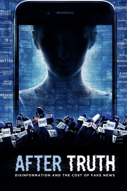 watch After Truth: Disinformation and the Cost of Fake News online free