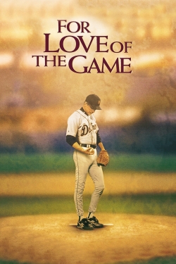 watch For Love of the Game online free