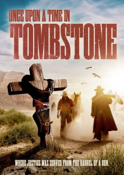 watch Once Upon a Time in Tombstone online free