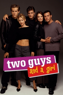 watch Two Guys and a Girl online free