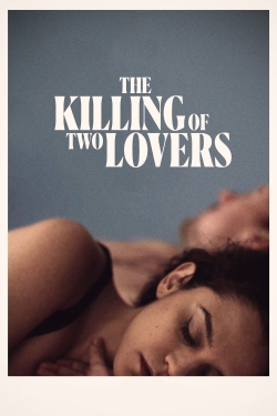 watch The Killing of Two Lovers online free