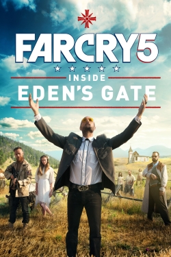 watch Far Cry 5: Inside Eden's Gate online free