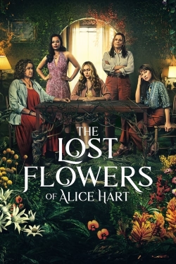 watch The Lost Flowers of Alice Hart online free