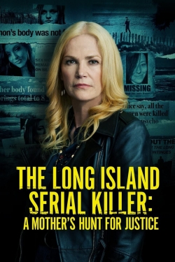 watch The Long Island Serial Killer: A Mother's Hunt for Justice online free