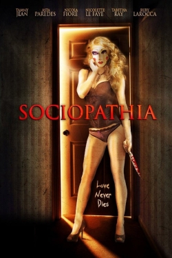 watch Sociopathia online free