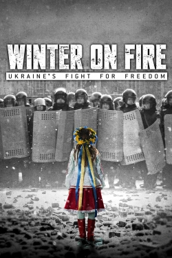 watch Winter on Fire: Ukraine's Fight for Freedom online free
