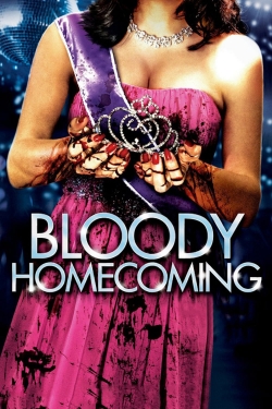 watch Bloody Homecoming online free