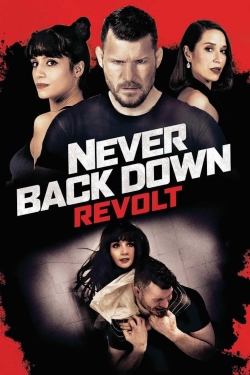 watch Never Back Down: Revolt online free