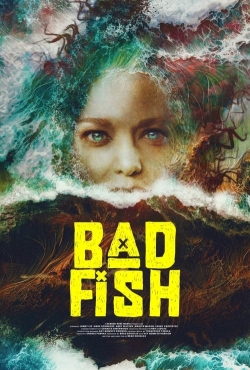 watch Bad Fish online free