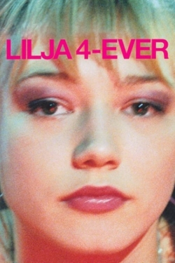 watch Lilya 4-ever online free