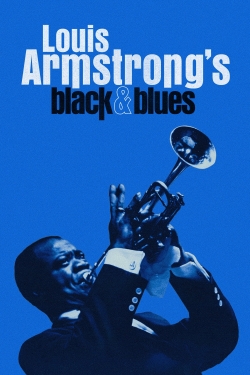 watch Louis Armstrong's Black & Blues online free