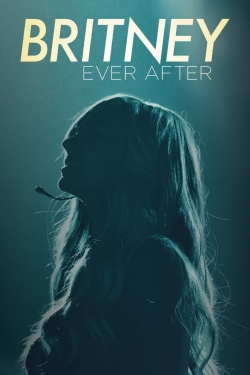 watch Britney Ever After online free