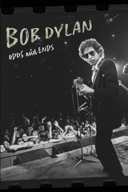 watch Bob Dylan: Odds And Ends online free