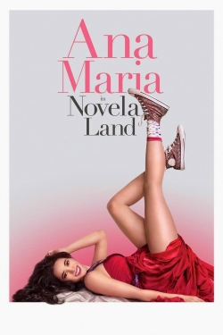 watch Ana Maria in Novela Land online free