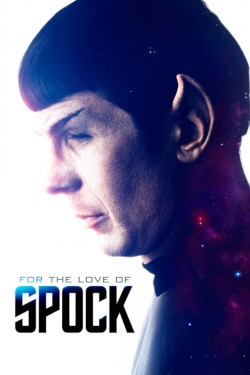 watch For the Love of Spock online free