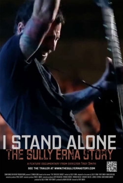 watch I Stand Alone: The Sully Erna Story online free