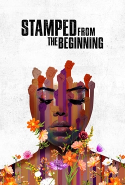 watch Stamped from the Beginning online free