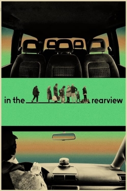 watch In the Rearview online free