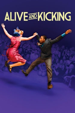 watch Alive and Kicking online free
