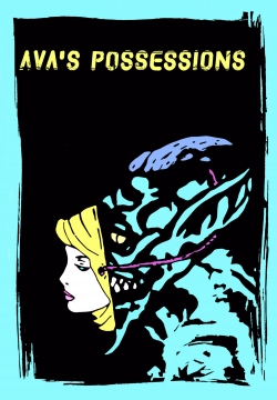 watch Ava's Possessions online free