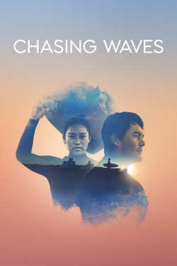 watch Chasing Waves online free