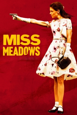 watch Miss Meadows online free