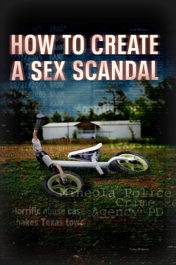 watch How to Create a Sex Scandal online free