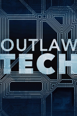 watch Outlaw Tech online free