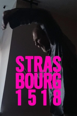 watch Strasbourg 1518 online free