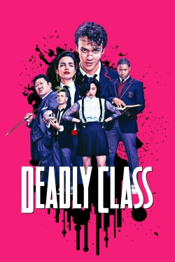 watch Deadly Class online free