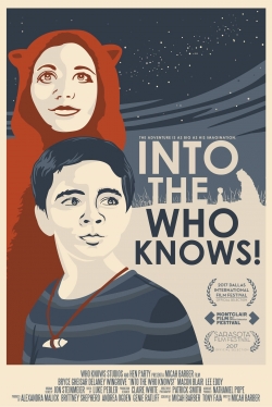 watch Into the Who Knows! online free