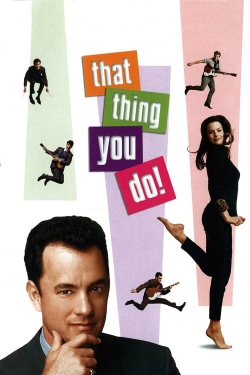 watch That Thing You Do! online free