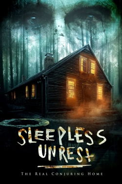 watch The Sleepless Unrest: The Real Conjuring Home online free