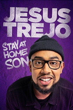 watch Jesus Trejo: Stay at Home Son online free
