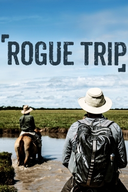 watch Rogue Trip online free