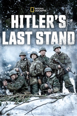 watch Hitler's Last Stand online free