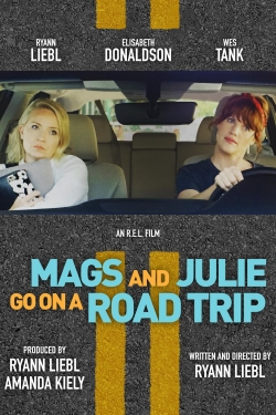 watch Mags and Julie Go on a Road Trip online free