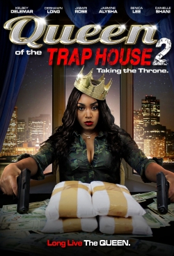 watch Queen of the Trap House 2: Taking the Throne online free
