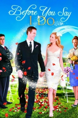 watch Before You Say 'I Do' online free