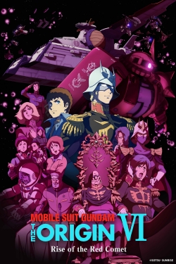 watch Mobile Suit Gundam: The Origin VI – Rise of the Red Comet online free