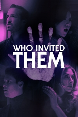 watch Who Invited Them online free