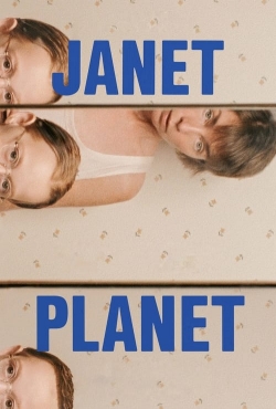 watch Janet Planet online free