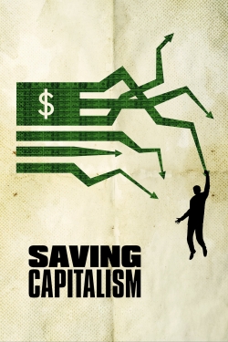 watch Saving Capitalism online free