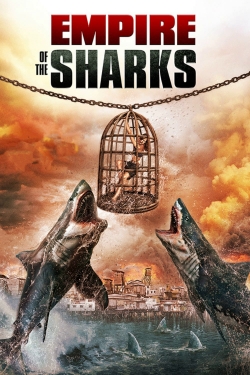 watch Empire of the Sharks online free