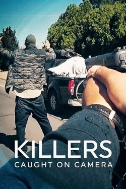 watch Killers: Caught on Camera online free