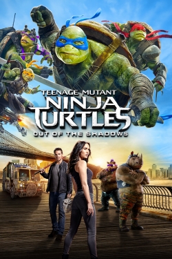 watch Teenage Mutant Ninja Turtles: Out of the Shadows online free